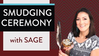 Smudging Ceremony 🙏How to perform a smudge ceremony with Sage 🔥 [upl. by Navis]