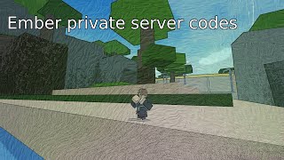 Ember private server codes In description [upl. by Arianie762]