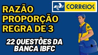 CONCURSO DOS CORREIOS  RAZÃO  PROPORÇÃO  REGRA DE 3  BANCA IBFC  AULA 04 correios ibfc [upl. by Aelanna644]