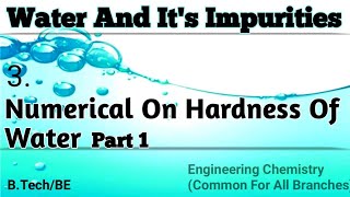 Numericals to calculate Hardness in water Part I II calculation of hardness of water [upl. by Gunner33]