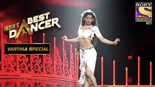 Vartika की इस Bold Performance को मिला Standing Ovation  Indias Best Dancer  Vartika Special [upl. by Hgielac]