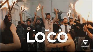 HWB  Loco Official Music Video [upl. by Ailhat]