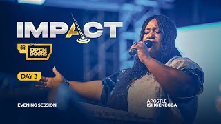 IMPACT 2023 DAY 3 – EVENING SESSION  APOSTLE ISI IGENEGBA [upl. by Inait]