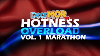 Dear MOR Hotness Overload Marathon Vol 1 [upl. by Amiaj]