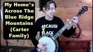 My Homes Across The Blue Ridge Mountains DEMO  Excerpt from the Custom Banjo Lesson [upl. by Nolyaj]