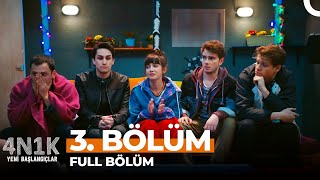 4N1K Yeni Başlangıçlar 3 Bölüm [upl. by Loree]