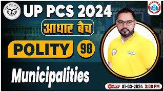 UPPCS Pre 2024  UPPCS Polity Class Municipalities UP PCS Polity Free Class By Sandeep Sir [upl. by Aisila743]