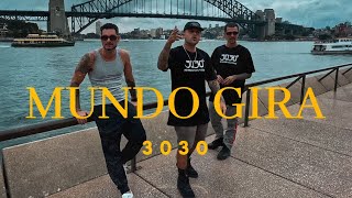 3030  MUNDO GIRA Clipe Oficial [upl. by Conall208]