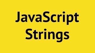 JavaScript Strings [upl. by Anaeed557]