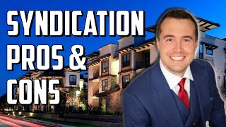 Real Estate Syndication Pros and Cons [upl. by Ientirb629]