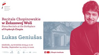 Sunday Chopin Recitals in Żelazowa Wola  Lukas Geniušas [upl. by Schuler]