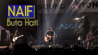 NAIF  Buta Hati Live in Yogyakarta at 100 Kota 1 Bahasa [upl. by Zipnick968]