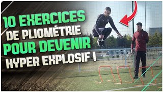 10 Exercices Pour Être Un JOUEUR EXPLOSIF amp PUISSANT  PLIOMÉTRIE REUPLOAD [upl. by Eveivenej]