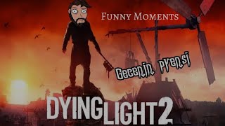 Dying Light 2 Pintipanda Funny Moments  Gecenin Prensi [upl. by Nnaytsirk]