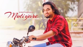 Mutiyare Ni Full Song Simar Dorraha  Davinci  Punjabi Song StatusPunjabiMusic [upl. by Berkeley]