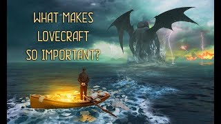 Why is Lovecraft so important  HP Lovecraft for beginners [upl. by Hui]