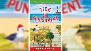 Tide and Punishment Seaside Café Mystery 3 by Bree Baker ☕📚 Cozy Mysteries Audiobook [upl. by Blanca]