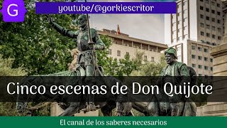 Las cinco escenas que más me han gustado de Don Quijote [upl. by Ronacin585]