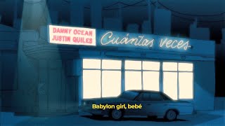 Danny Ocean amp Justin Quiles  Cuántas Veces Lyric Video en Español [upl. by Comethuauc]