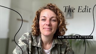 The Edit New Sewing Patterns  9th June [upl. by Rehpoitsirhc]