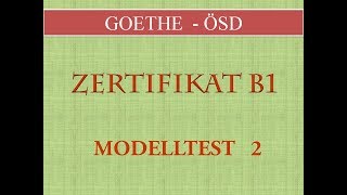 Goethe und Ösd Zertifikat B1 NEU  B1 Prüfung test– hören B1  MODELLTEST 2 mit Lösungen [upl. by Olotrab601]