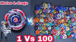 Meteo Ldrago Vs 100 Beyblades Fight  Monthly Special 1vs100 [upl. by Stegman]