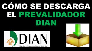 Cómo se Descarga el Prevalidador Tributario DIAN 2016 [upl. by Enaht]