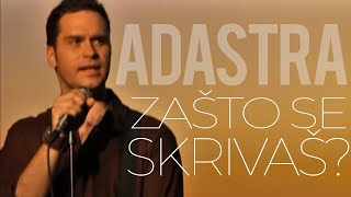 Adastra  Zašto se skrivaš Official Music Video [upl. by Labaw]