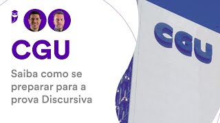 Concurso da CGU Saiba como se preparar para a prova Discursiva [upl. by Sinoda]