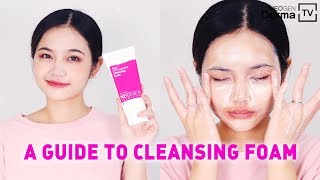 A Proper Use of Cleansing Foam I AZ Guide [upl. by Darra]