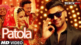 Patola Song  Guru Randhawa  Blackmail  Irrfan Khan amp Kirti Kulhari  Bohemia HD Video [upl. by Ardy805]