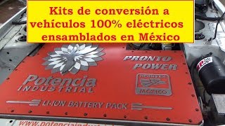 Kit de conversión vehículos 100 eléctricos Ensamblados en México [upl. by Neenaej]