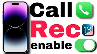 call recording in iphone ios 18 l how to enable call recording on iphone iOS 181 😱😱 [upl. by Thomson77]