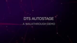 XPERI DTS Autostage – A walkthrough demo [upl. by Birkner]