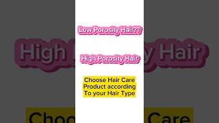 Hair Types lowporosityhair highporosityhair ytshort viralshort [upl. by Upali]