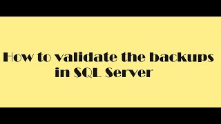 how to validate the backup files in SQL server [upl. by Male]