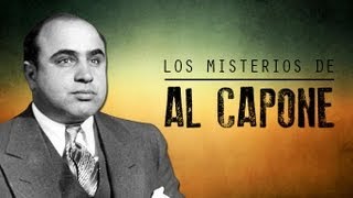 Al Capone los misterios del gánster más famoso [upl. by Ffoeg]