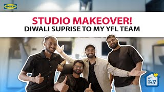 YFL Studio Makeover Diwali Surprise for Team YFL  My Happy Space Season 2 ikeaindia [upl. by Ellehsat199]