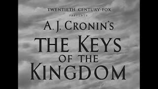 1944 1215 The Keys Of The Kingdom Gregory Peck Thomas Mitchell Vincent Price FULL MOVIE [upl. by Oinegue]