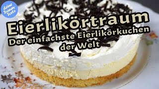 Eierlikörtraum  Der einfachste Eierlikörkuchen der Welt  Kuchenrezepte [upl. by Gapin74]