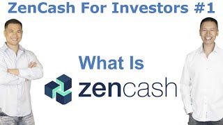 ZenCash For Investors 1  What Is ZenCash  By Tai Zen [upl. by Genna]