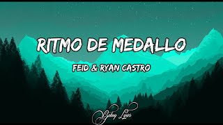 Feid amp Ryan Castro  Ritmo De Medallo LETRA🎵 [upl. by Elyad]