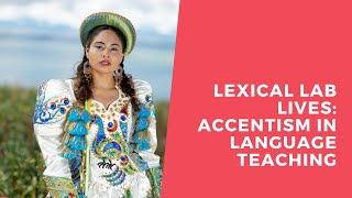 LEXICAL LAB LIVES Alexandra Yusan on accent prejudice and how to tackle it [upl. by Lalib]