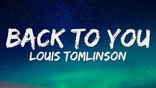 Louis Tomlinson  Back to You Lyrics ft Bebe Rexha Digital Farm Animals [upl. by Odawa]