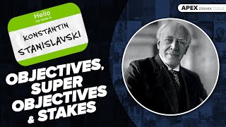 STANISLAVSKI Objectives Super Objectives amp Stakes [upl. by Hyozo]