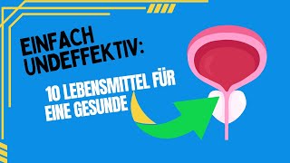 10 Lebensmittel die vor einer vergrößerten Prostata [upl. by Noryak]