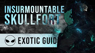 Build with every exotic pt1 An Insurmountable Skullfort Destiny 2 [upl. by Gadmann119]