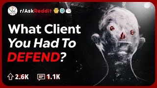 Lawyers Who’s the most Disturbing Client You’ve Had  Reddit Stories [upl. by Aruon521]