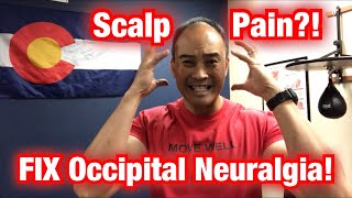 Scalp Pain Electric Shock Feeling How to Fix Occipital Neuralgia  Dr Wil amp Dr K [upl. by Trebbor]