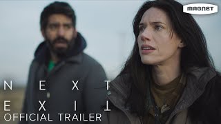 Next Exit  Official Trailer  Starring Katie Parker Rahul Kohli [upl. by Lempres]